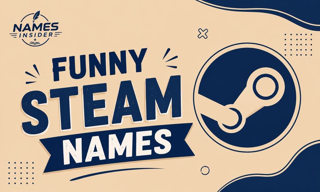 Funny Steam Names